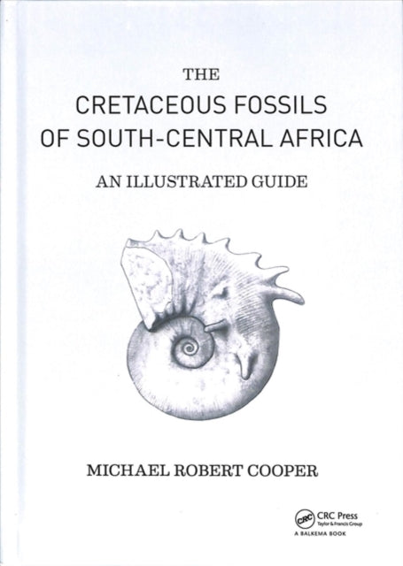 Book cover of: Cretaceous Fossils of South-Central Africa. By: Michael Robert Cooper
