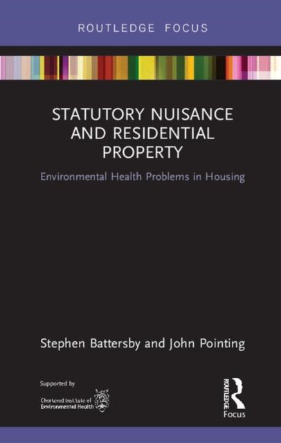 Book cover of: Statutory Nuisance and Residential Property. By: Stephen Battersby