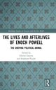 Book cover of: Lives and Afterlives of Enoch Powell. By: Olivier Esteves