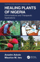 Book cover of: Healing Plants of Nigeria. By: Anselm Adodo