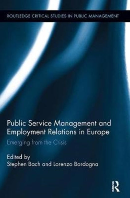 Book cover of: Public Service Management and Employment Relations in Europe. By: Stephen Bach