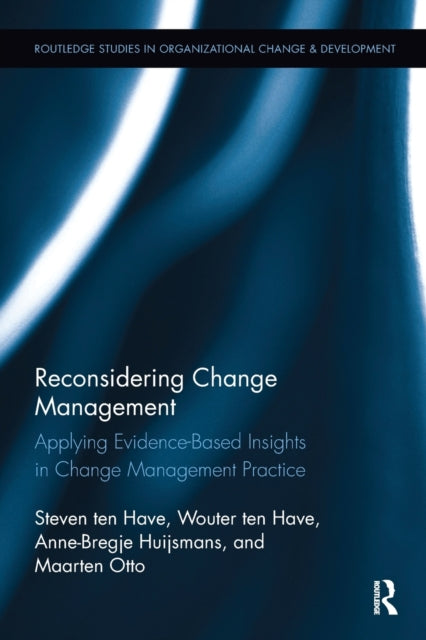 Book cover of: Reconsidering Change Management. By: Steven ten Have