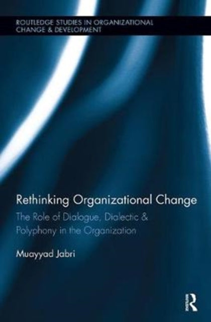 Book cover of: Rethinking Organizational Change. By: Muayyad Jabri