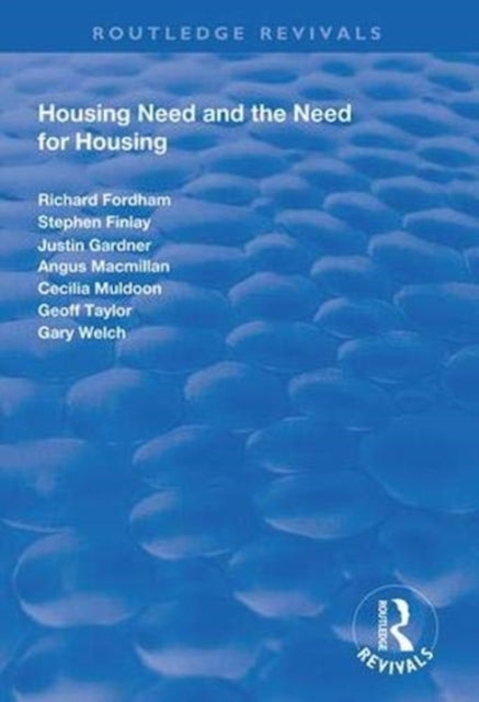 Book cover of: Housing Need and the Need for Housing. By: Richard Fordham