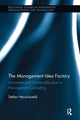Book cover of: Management Idea Factory. By: Stefan Heusinkveld