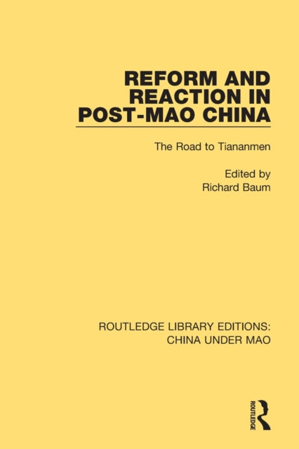 Book cover of: Reform and Reaction in Post-Mao China. By: Richard Baum