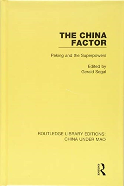 Book cover of: China Factor. By: Gerald Segal