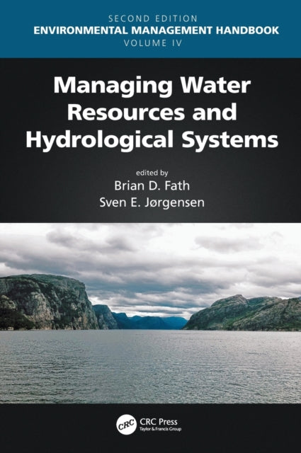 Book cover of: Managing Water Resources and Hydrological Systems. By: Brian D. Fath