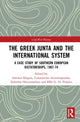 Book cover of: Greek Junta and the International System. By: Antonis Klapsis