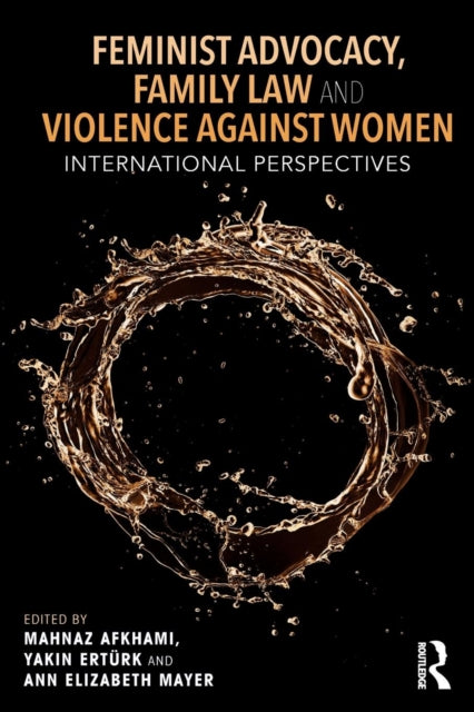 Book cover of: Feminist Advocacy, Family Law and Violence against Women