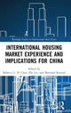 Book cover of: International Housing Market Experience and Implications for China. By: Rebecca Lai-Har Chiu