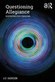 Book cover of: Questioning Allegiance. By: Liz Jackson