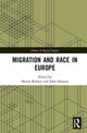 Book cover of: Migration and Race in Europe. By: Martin Bulmer