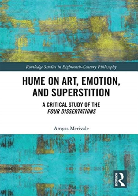 Book cover of: Hume on Art, Emotion, and Superstition. By: Amyas Merivale