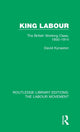 Book cover of: King Labour. By: David Kynaston