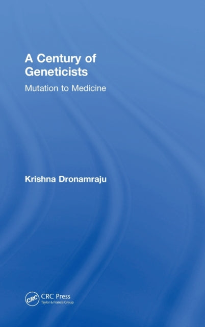 Book cover of: Century of Geneticists. By: Krishna Dronamraju