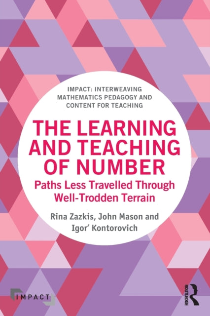 Book cover of: Learning and Teaching of Number. By: Rina Zazkis