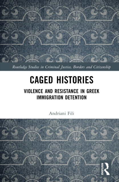 Book cover of: Caged Histories