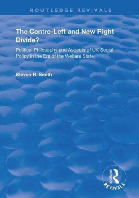 Book cover of: Centre-left and New Right Divide?. By: Smith, Steve