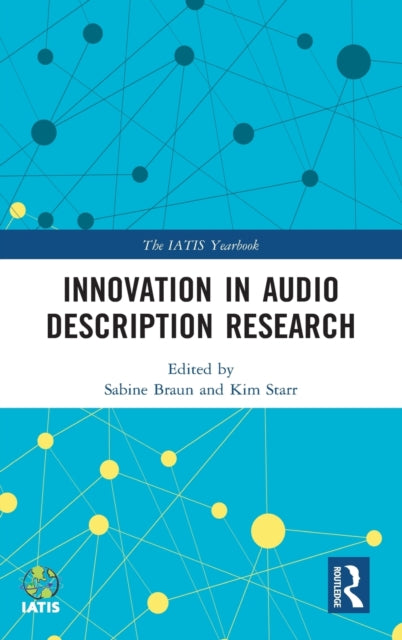 Book cover of: Innovation in Audio Description Research. By: Sabine Braun