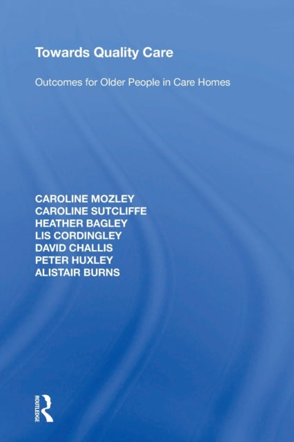 Book cover of: Towards Quality Care. By: Caroline Mozley