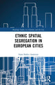Book cover of: Ethnic Spatial Segregation in European Cities. By: Hans Andersen Skifter