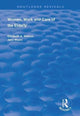 Book cover of: Women, Work and Care of the Elderly. By: Elizabeth A. Watson