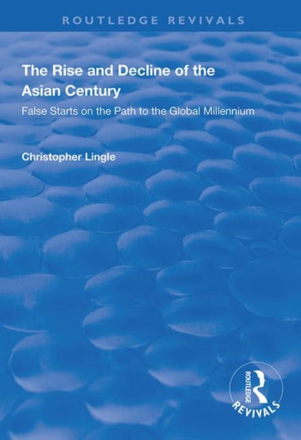 Book cover of: Rise and Decline of the Asian Century