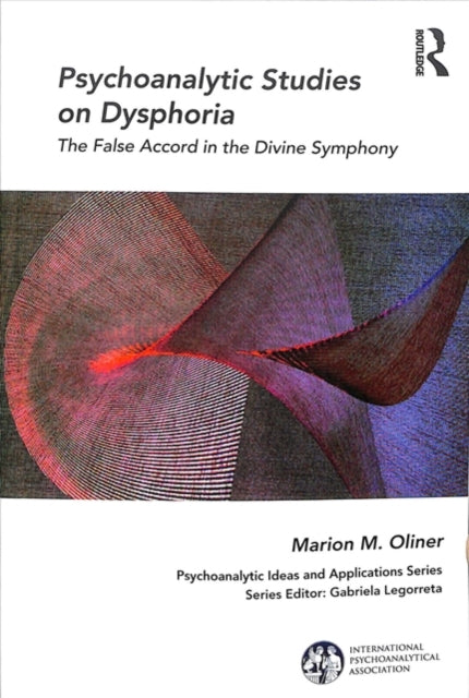 Book cover of: Psychoanalytic Studies on Dysphoria. By: Marion M. Oliner