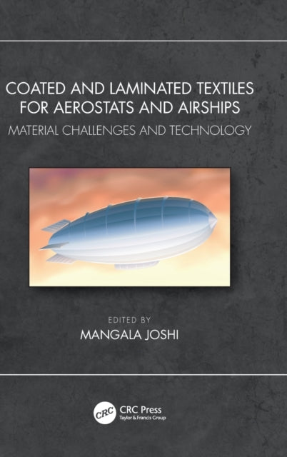 Book cover of: Coated and Laminated Textiles for Aerostats and Airships. By: Mangala Joshi