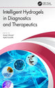 Book cover of: Intelligent Hydrogels in Diagnostics and Therapeutics. By: Anujit Ghosal