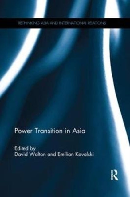 Book cover of: Power Transition in Asia. By: David Walton