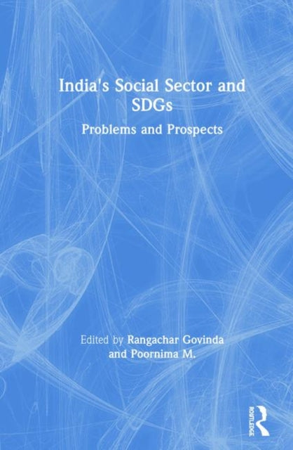 Book cover of: India's Social Sector and SDGs. By: Rangachar Govinda