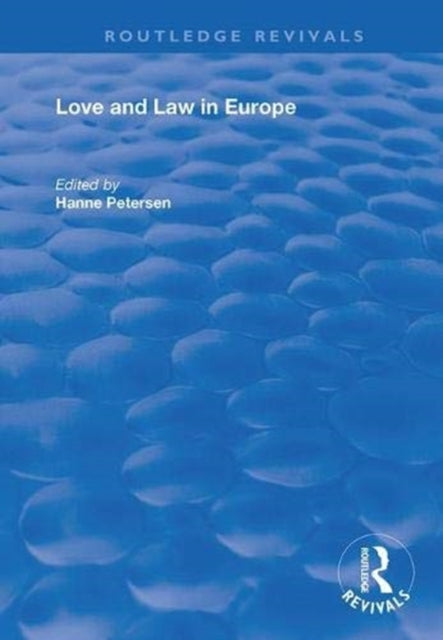 Book cover of: Love and Law in Europe. By: Hanne Petersen