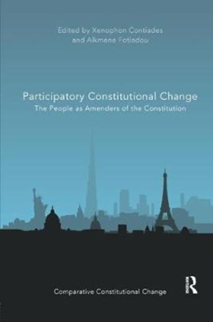 Book cover of: Participatory Constitutional Change. By: Xenophon I. Kontiades