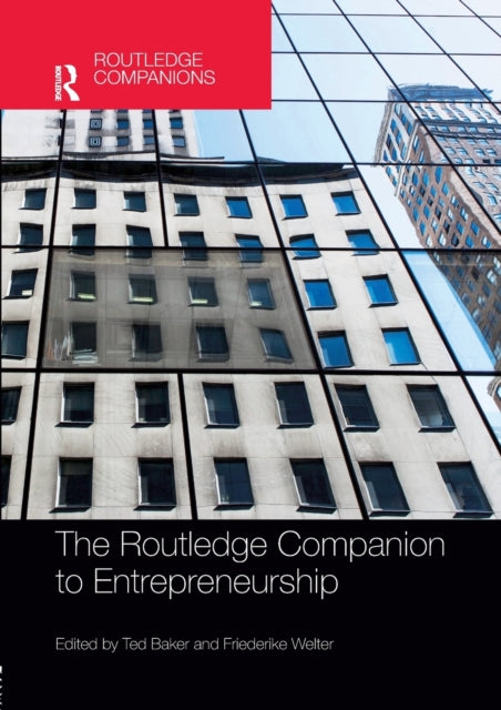Book cover of: Routledge Companion to Entrepreneurship. By: Ted Baker