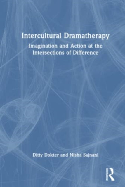 Book cover of: Intercultural Dramatherapy. By: Ditty Dokter