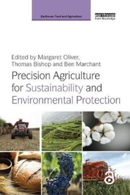 Book cover of: Precision Agriculture for Sustainability and Environmental Protection. By: Margaret Oliver