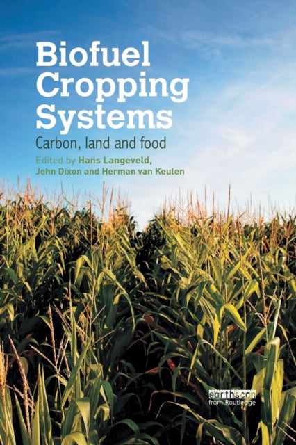 Book cover of: Biofuel Cropping Systems. By: Hans Langeveld