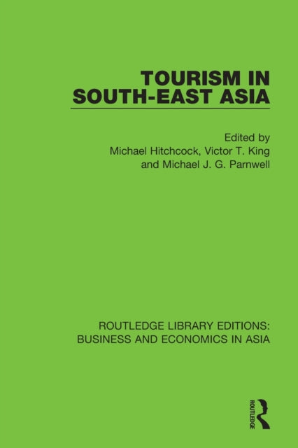 Book cover of: Tourism in South-East Asia. By: Michael Hitchcock