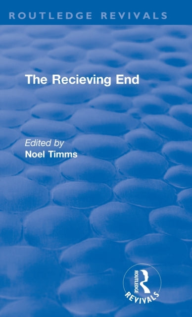 Book cover of: Receiving End. By: Noel Timms