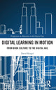 Book cover of: Digital Learning in Motion. By: David Kergel