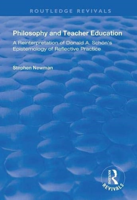 Book cover of: Philosophy and Teacher Education. By: Stephen Newman