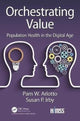 Book cover of: Orchestrating Value. By: Pam Arlotto