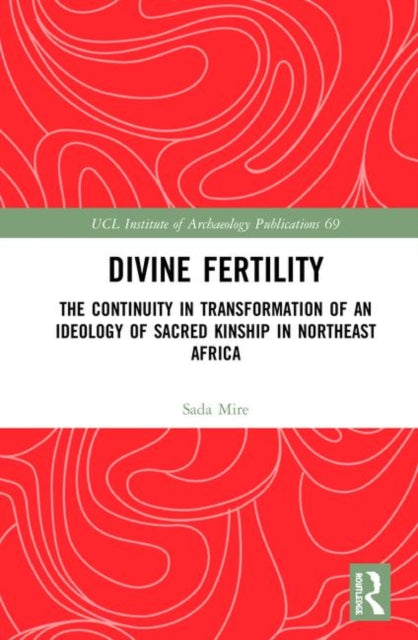 Book cover of: Divine Fertility. By: Sada Mire