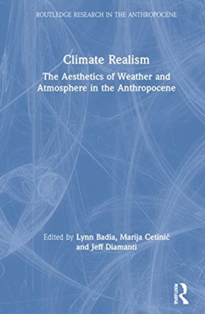 Book cover of: Climate Realism. By: Lynn Badia