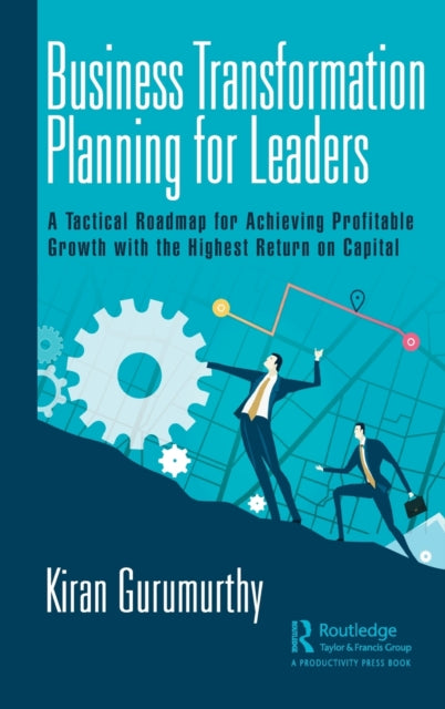 Book cover of: Business Transformation Planning for Leaders. By: Kiran Gurumurthy