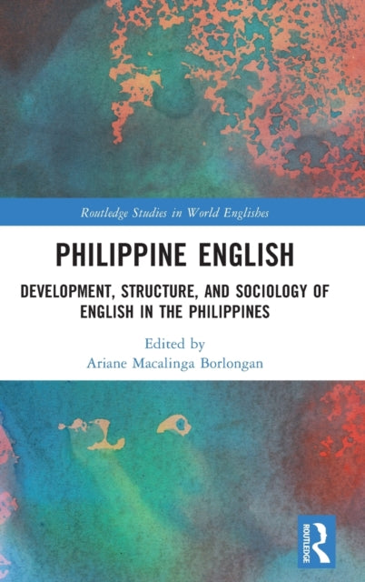 Book cover of: Philippine English. By: Ariane Macalinga Borlongan