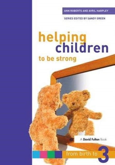 Book cover of: Helping Children to be Strong