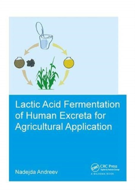 Book cover of: Lactic acid fermentation of human excreta for agricultural application. By: Nadejda Andreev